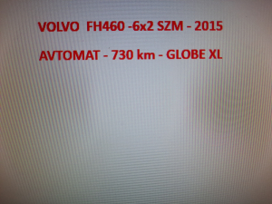 9006  - VOLVO FH 6x2 SZM - 2015 - 460 - AVTOMAT - 730 km - GLOBE XL
